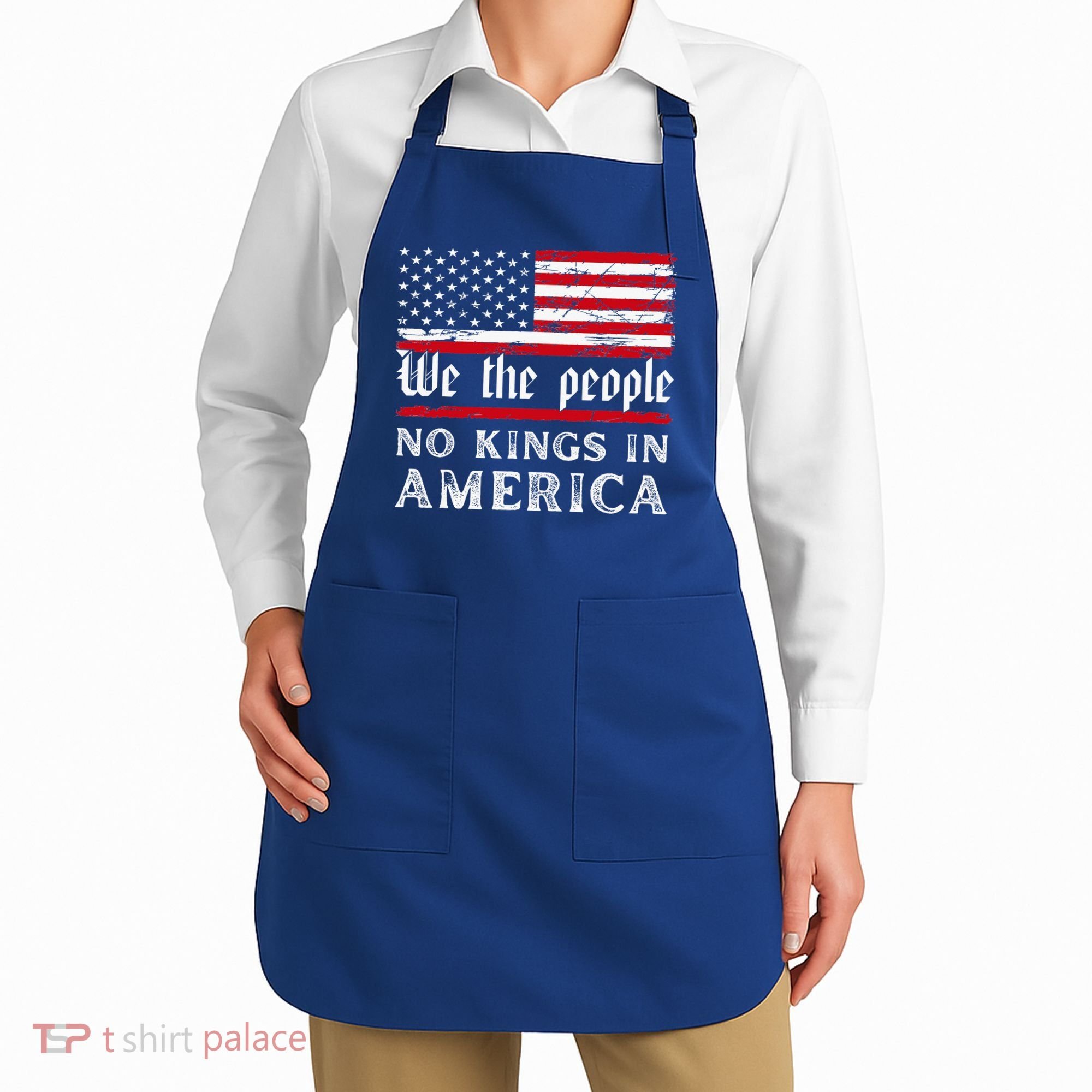 No Kings In America We The People Apron