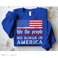 No Kings In America We The People Sweatshirt thumb 2