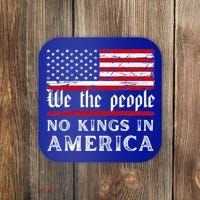 No Kings In America We The People Coaster thumb 0