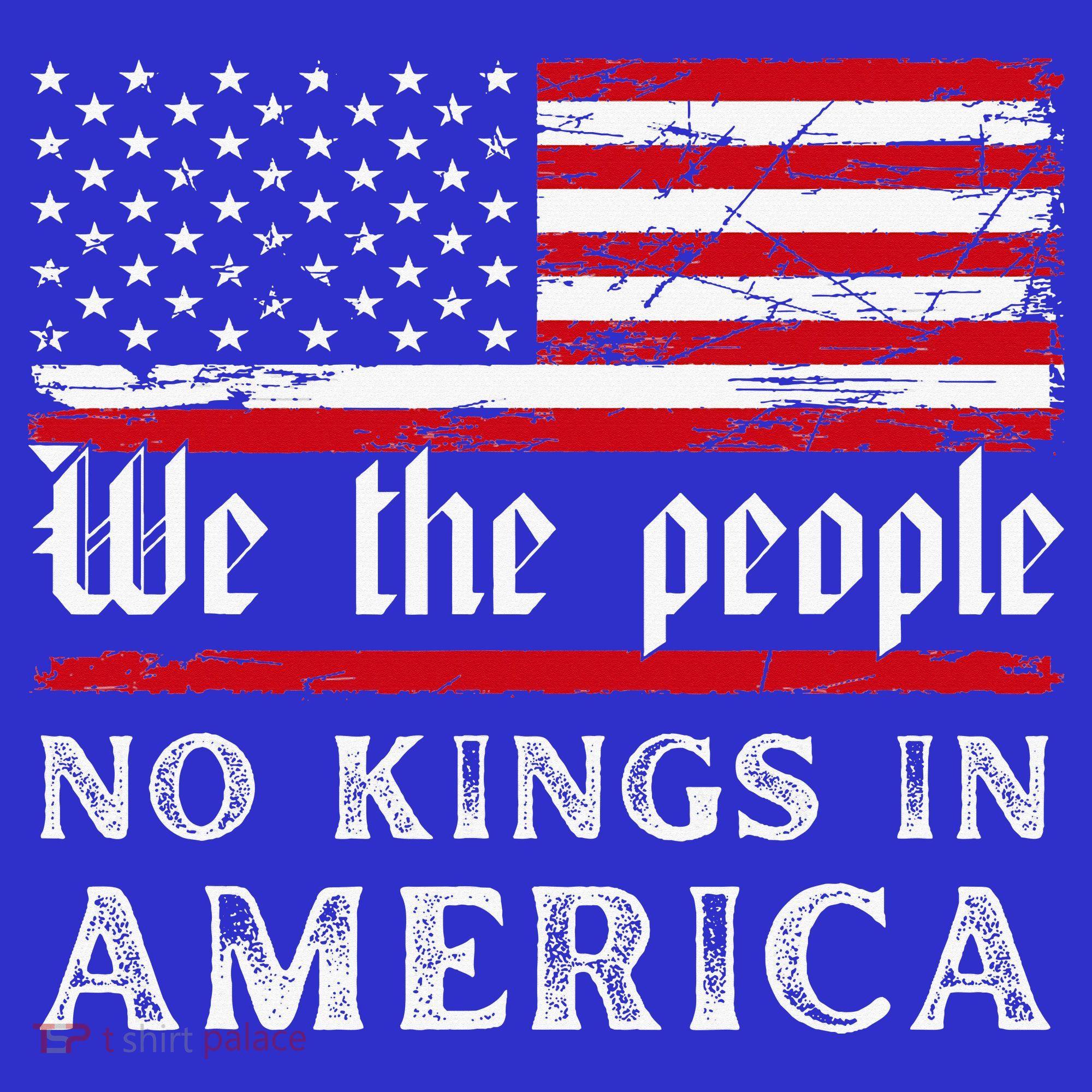 No Kings In America We The People Women's T-Shirt
