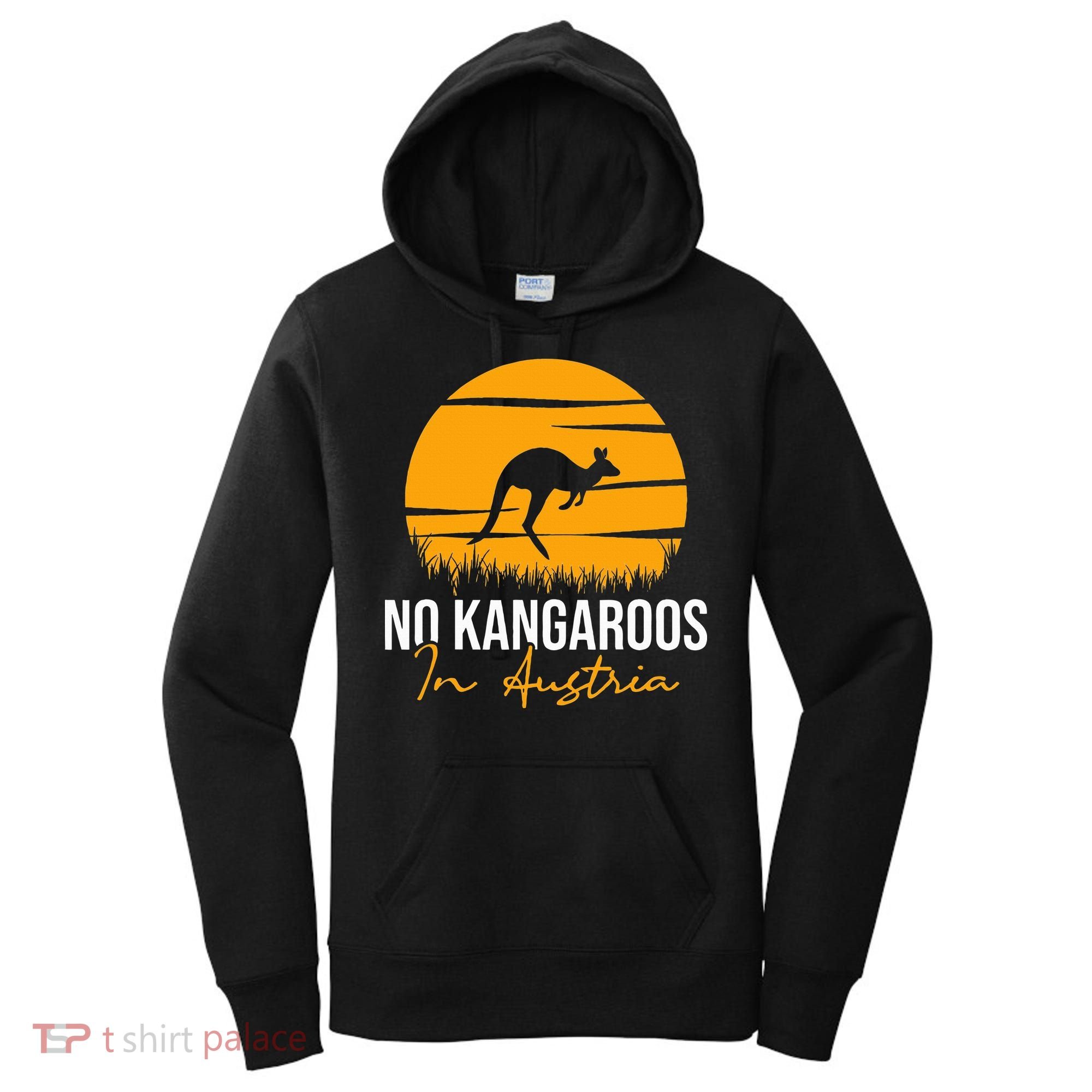 No Kangaroos In Austria Kangaroo Animal Lover Wildlife Women's Hoodie