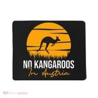 No Kangaroos In Austria Kangaroo Animal Lover Wildlife Mousepad thumb 0