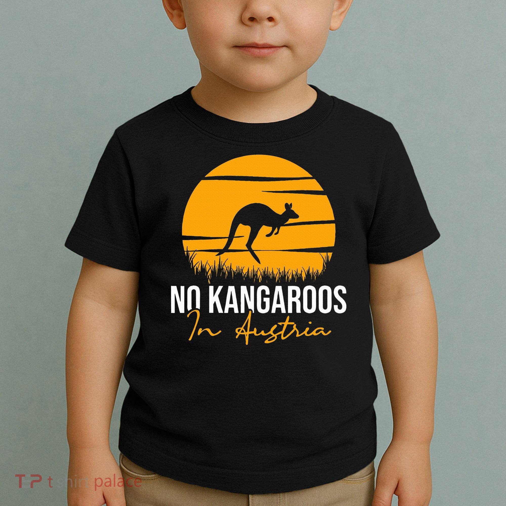 No Kangaroos In Austria Kangaroo Animal Lover Wildlife Toddler T-Shirt