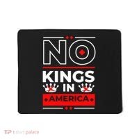 No Kings In America Democracy Court Ruling Saying Mousepad thumb 0