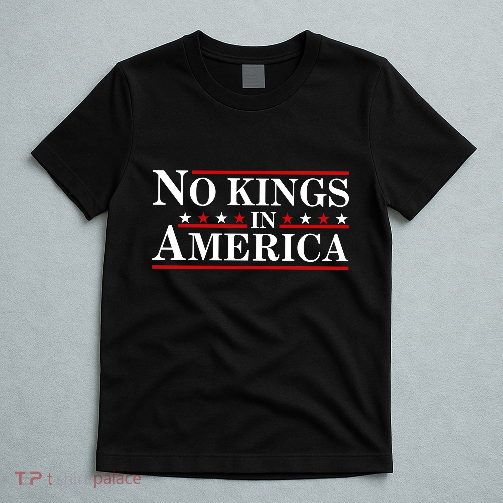 No Kings In America T-Shirt