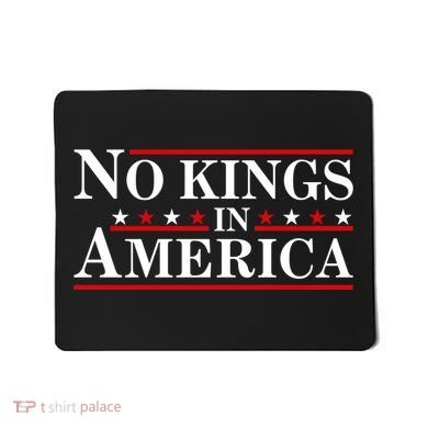 No Kings In America Mousepad