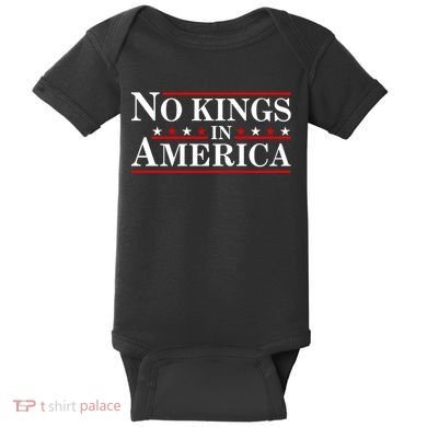 No Kings In America Baby Bodysuit