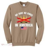 No Kings In America Court Ruling Protest Save Democracy Usa Sweatshirt thumb 0