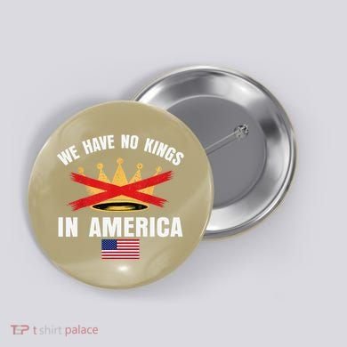 No Kings In America Court Ruling Protest Save Democracy Usa Button