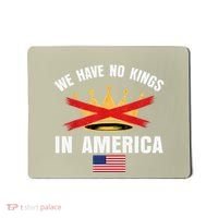 No Kings In America Court Ruling Protest Save Democracy Usa Mousepad thumb 0