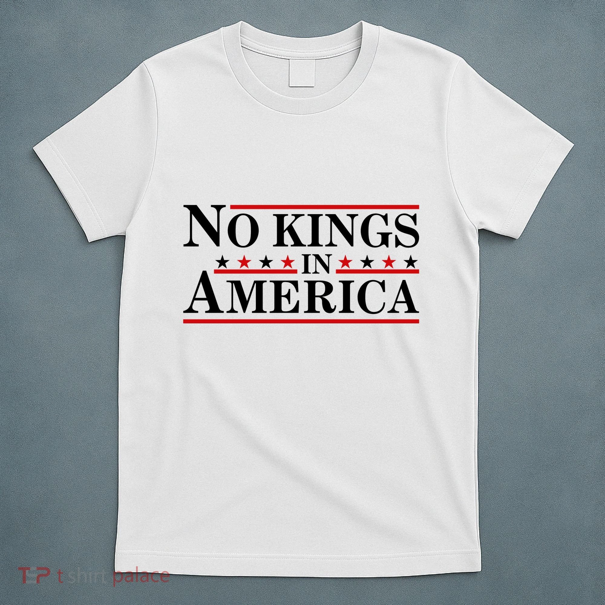 No Kings In America T-Shirt