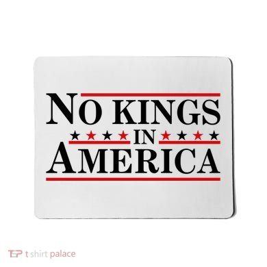 No Kings In America Mousepad