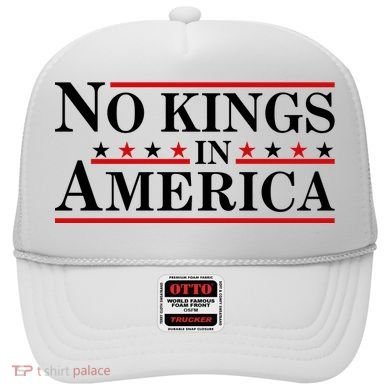 No Kings In America Hat