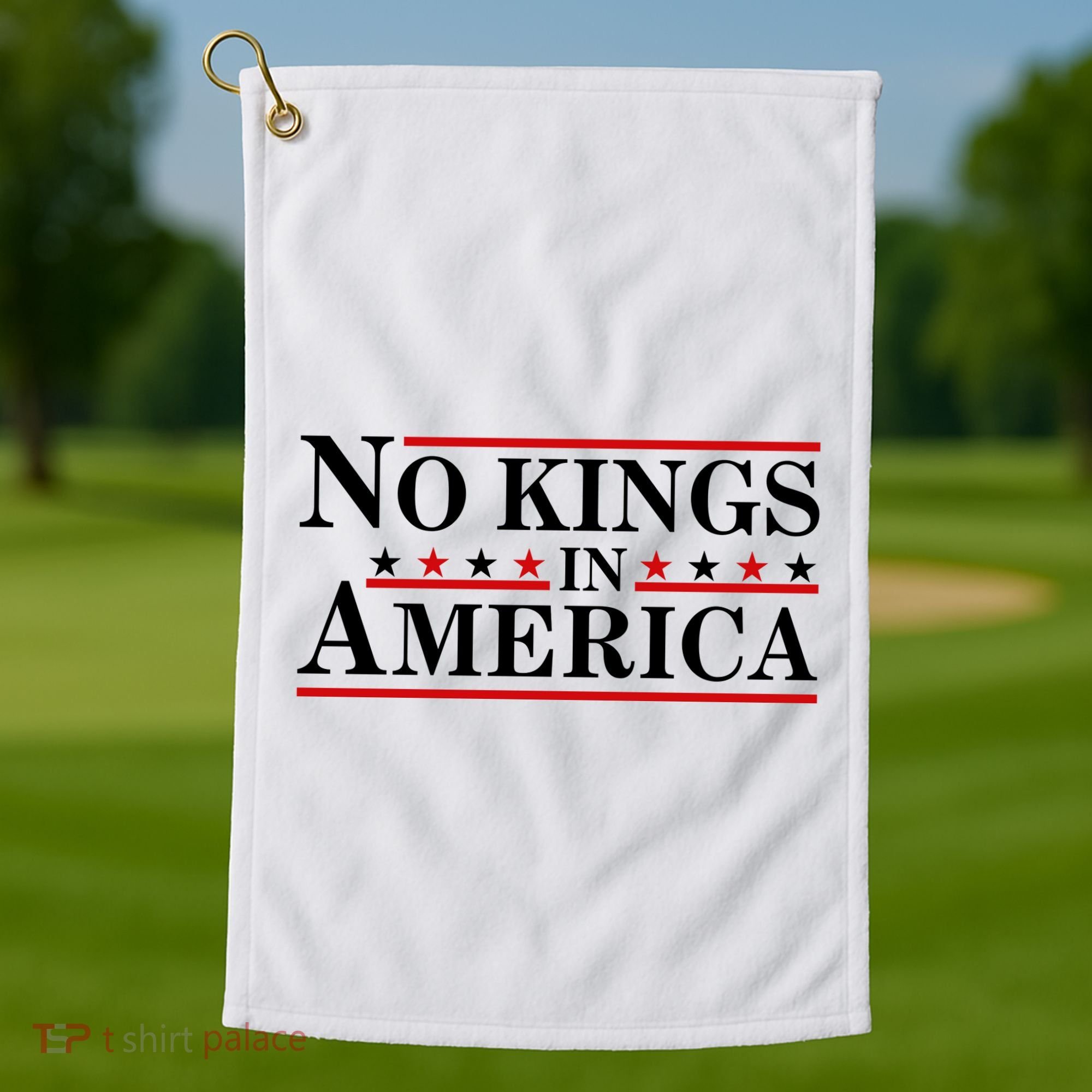 No Kings In America Golf Towel