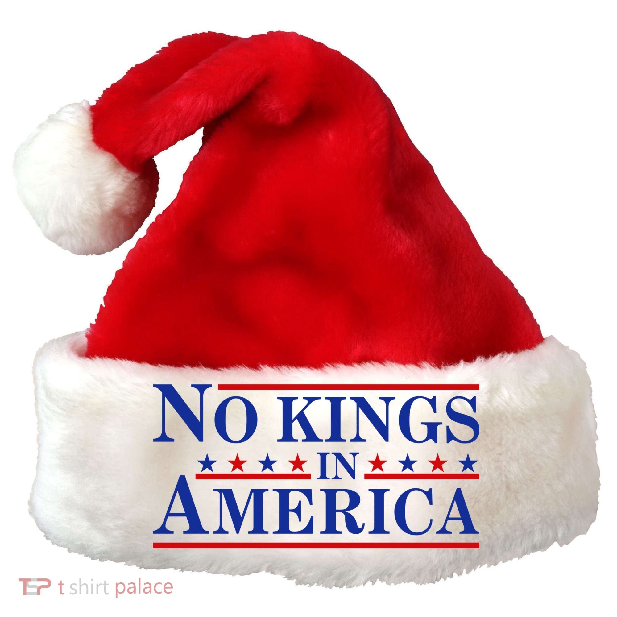 No Kings In America Santa Hat