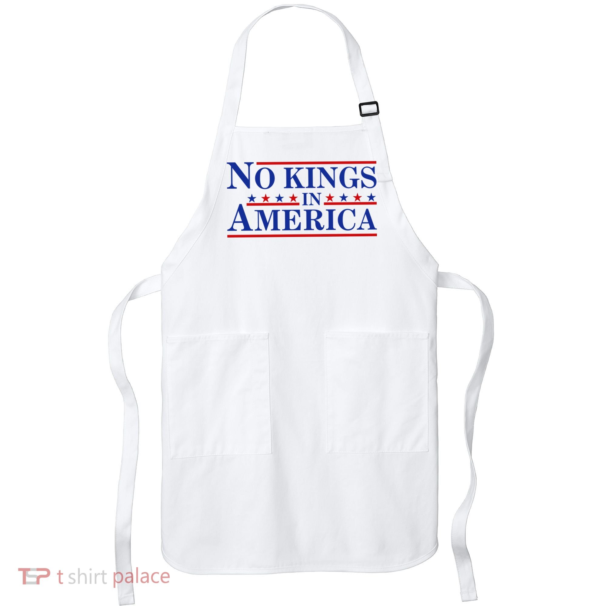 No Kings In America Apron