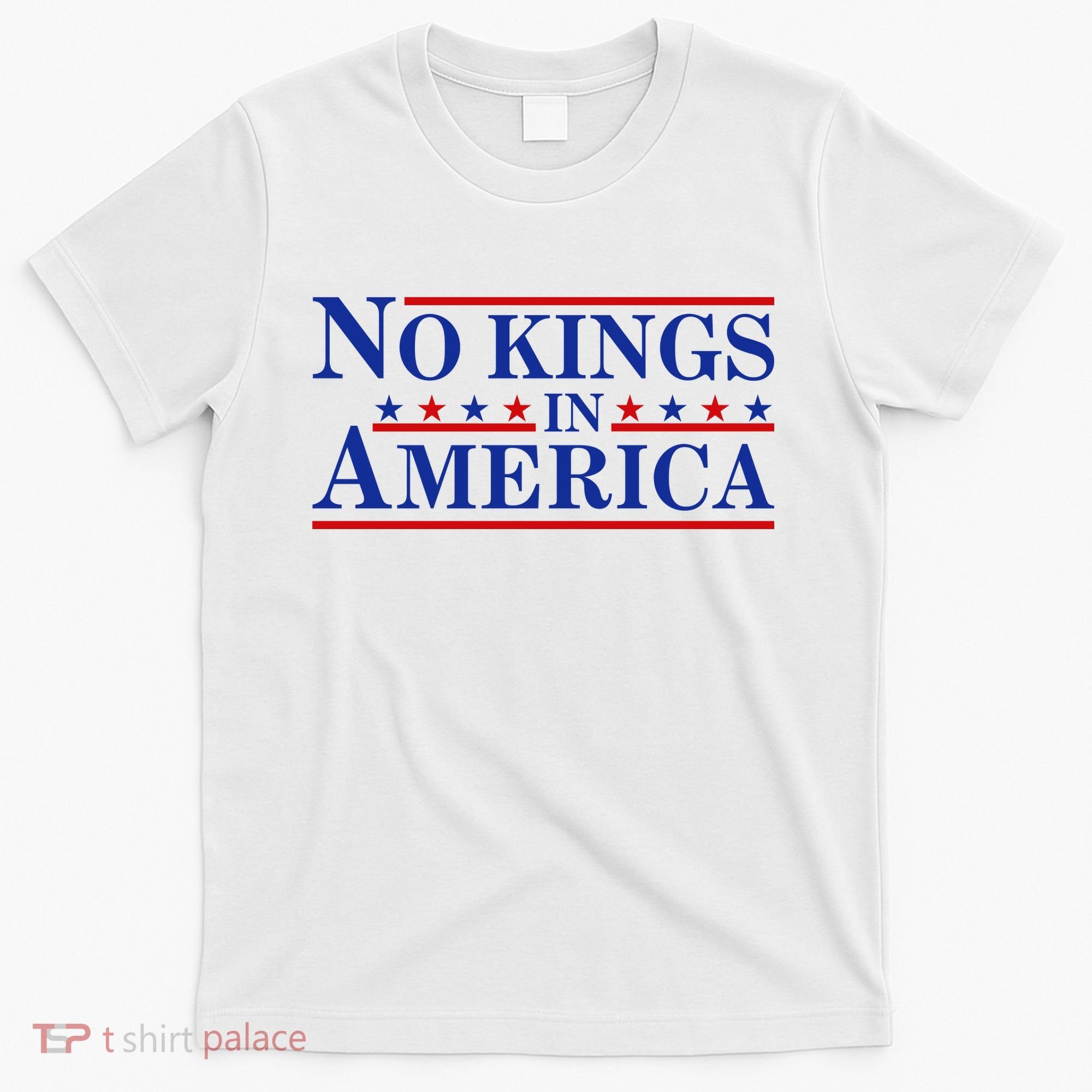 No Kings In America T-Shirt