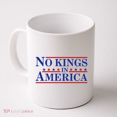 No Kings In America Coffee Mug