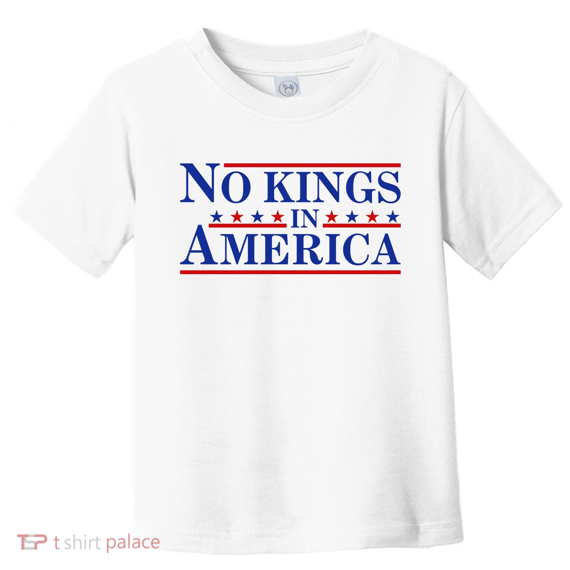 No Kings In America Toddler T-Shirt