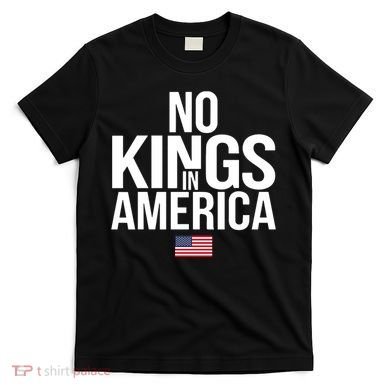 No Kings In America T-Shirt