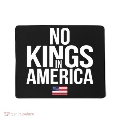 No Kings In America Mousepad
