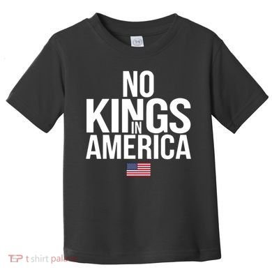 No Kings In America Toddler T-Shirt