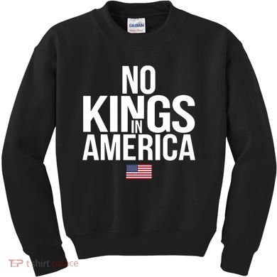 No Kings In America Kids Sweatshirt