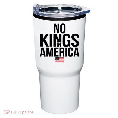 No Kings In America Tumbler