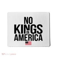 No Kings In America Mousepad thumb 0