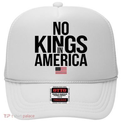 No Kings In America Hat