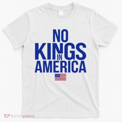 No Kings In America T-Shirt