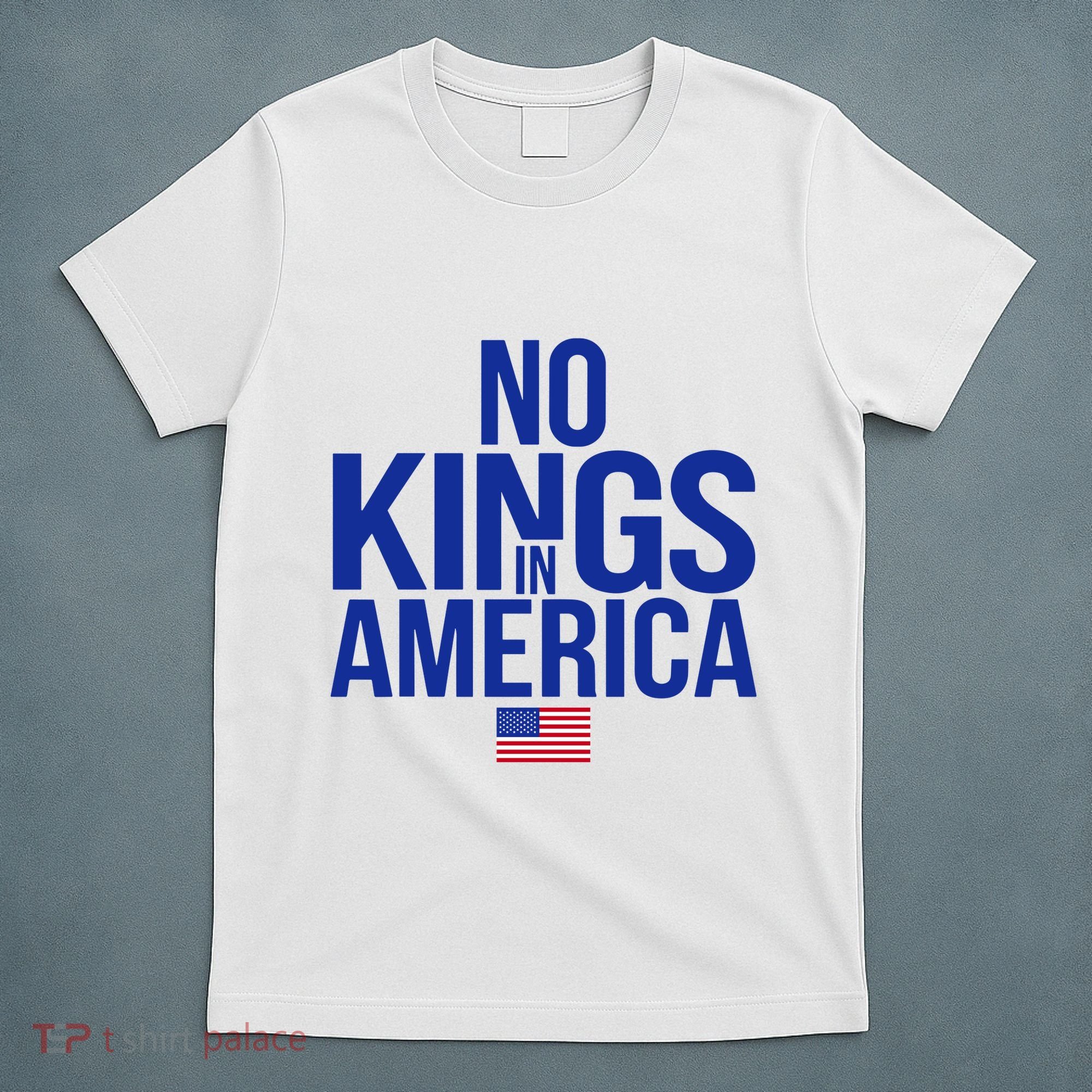 No Kings In America T-Shirt