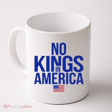 No Kings In America Coffee Mug