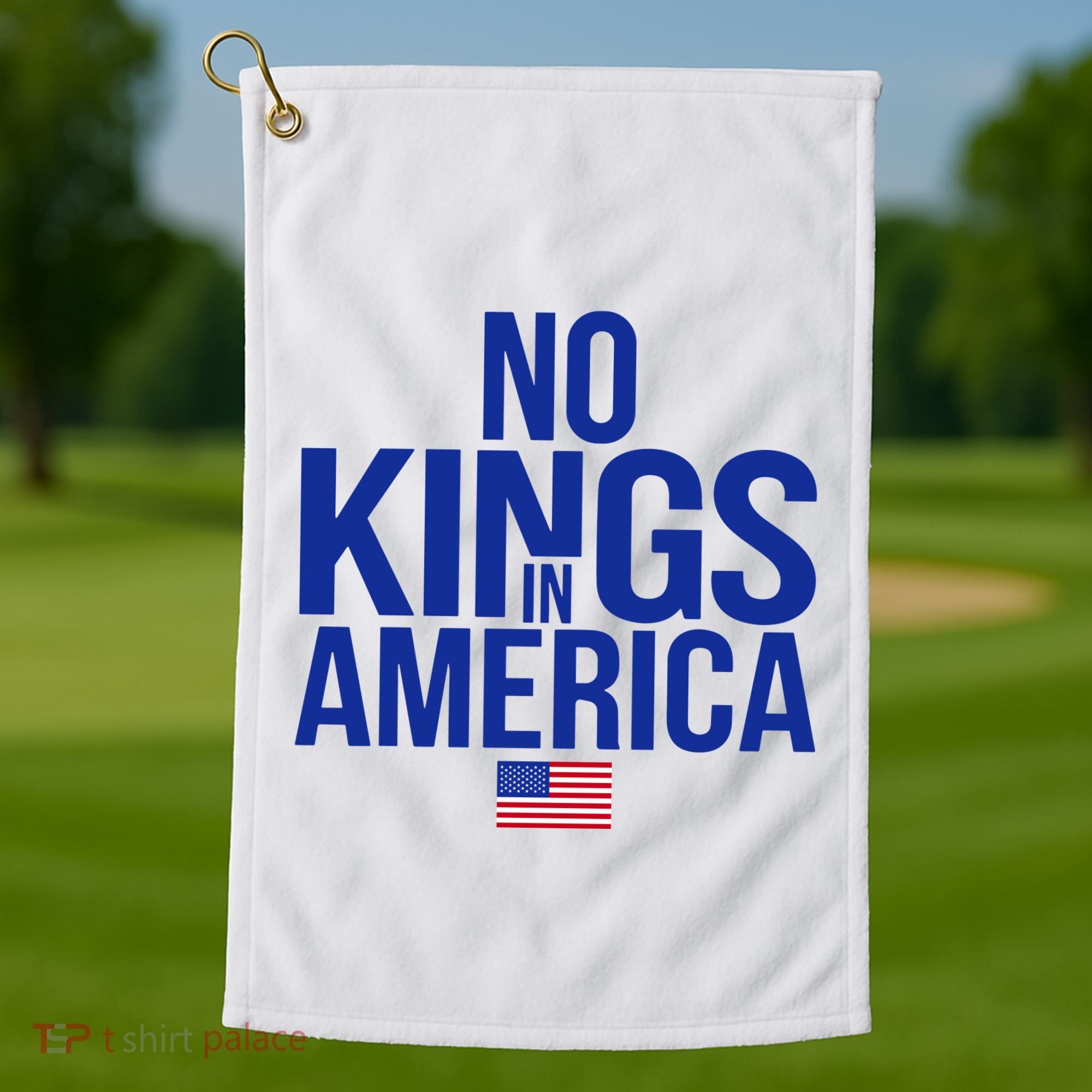 No Kings In America Golf Towel