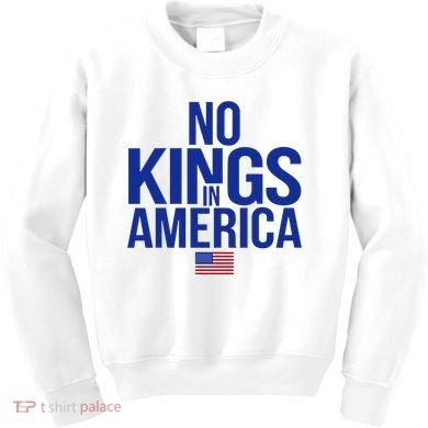 No Kings In America Kids Sweatshirt