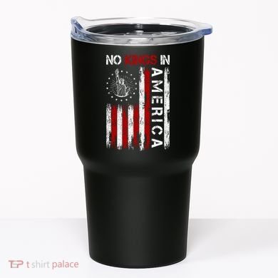 No Kings In America Tumbler