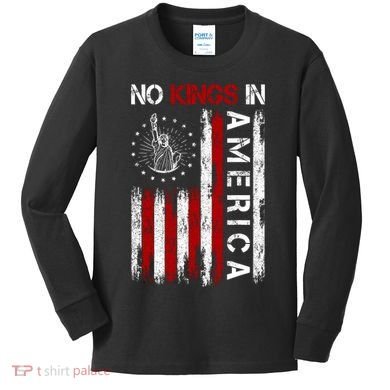 No Kings In America Kids Long Sleeve Shirt