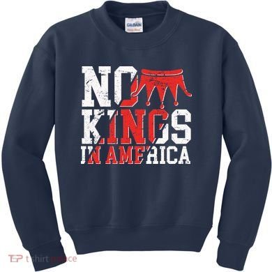 No Kings In America Kids Sweatshirt