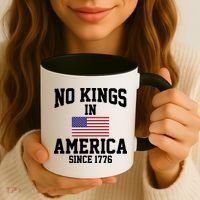 No Kings In America Since 1776 Coffee Mug thumb 3