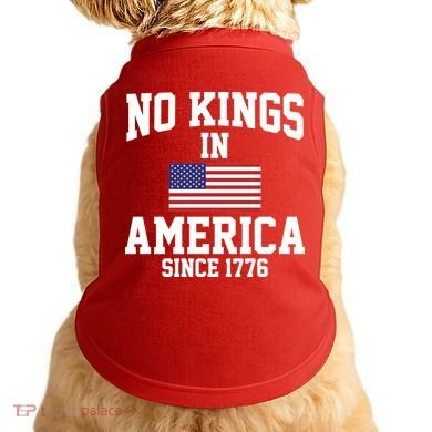 No Kings In America Since 1776 Doggie Tank