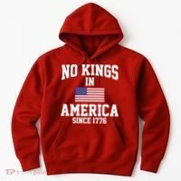 No Kings In America Since 1776 Hoodie thumb 0