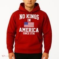 No Kings In America Since 1776 Hoodie thumb 2