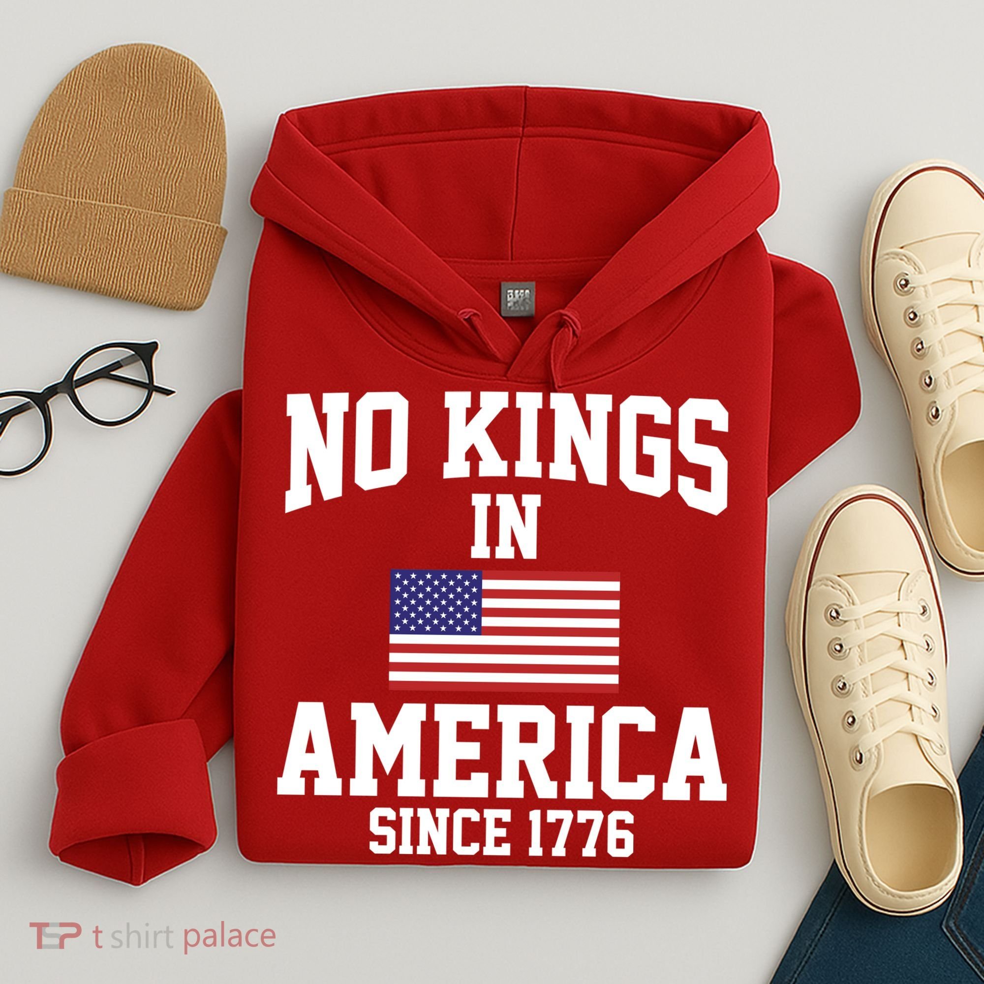No Kings In America Since 1776 Hoodie