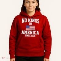 No Kings In America Since 1776 Hoodie thumb 5