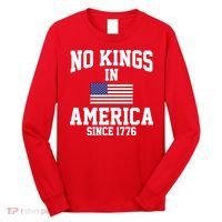 No Kings In America Since 1776 Long Sleeve Shirt thumb 0