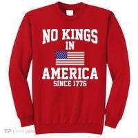 No Kings In America Since 1776 Sweatshirt thumb 0