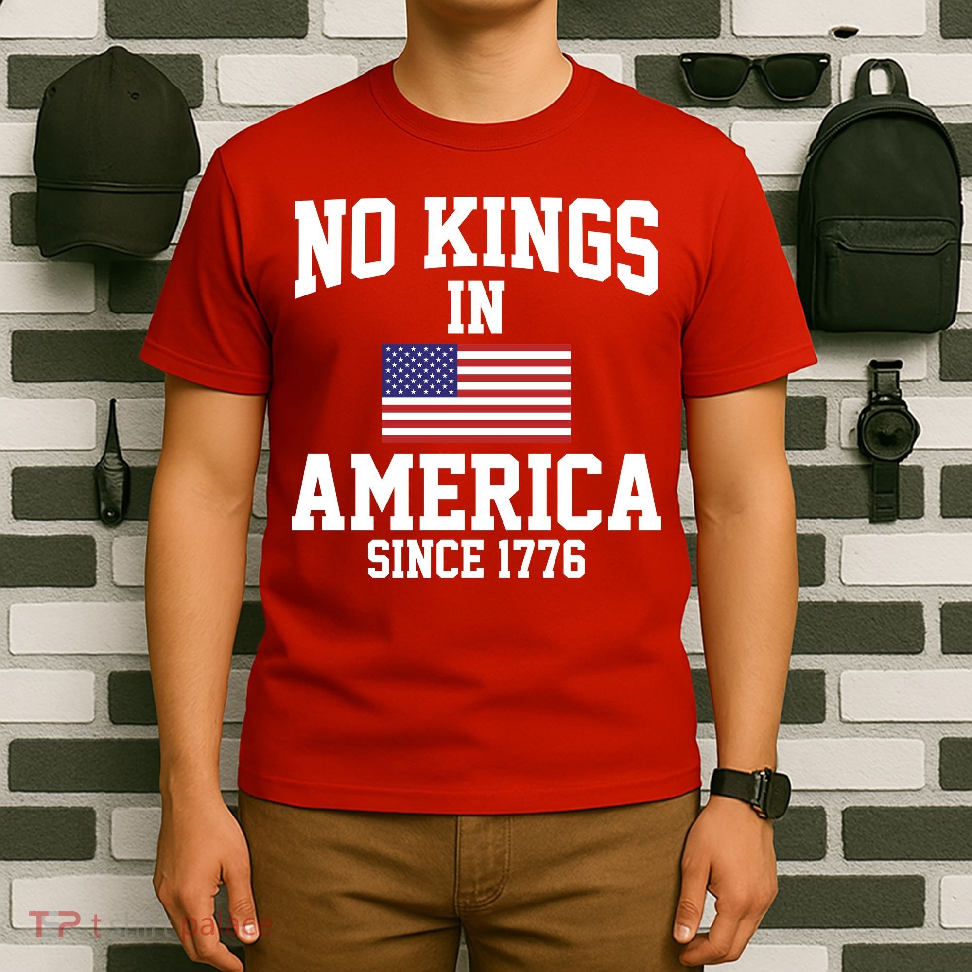 No Kings In America Since 1776 T-Shirt