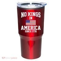 No Kings In America Since 1776 Tumbler thumb 0