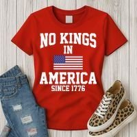 No Kings In America Since 1776 Women's T-Shirt thumb 3