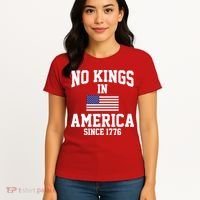 No Kings In America Since 1776 Women's T-Shirt thumb 4